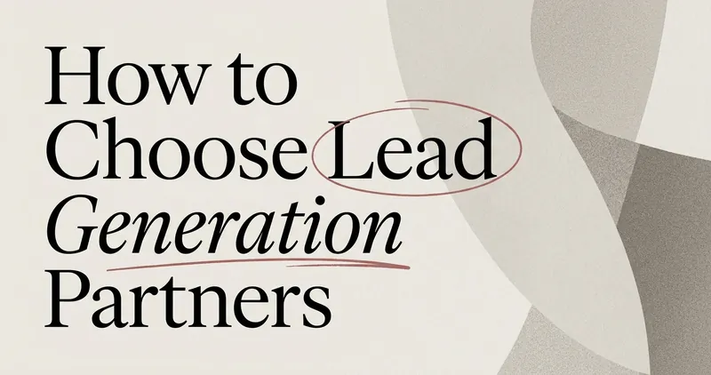 Choosing a Lead Generation Outsourcing Company